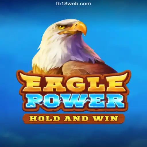 EaglePower: Dive into the Ultimate Gaming Experience
